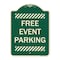 Signmission Designer Series Free Event Parking, Green & Tan Heavy-Gauge Aluminum Sign, 24" x 18", G-1824-23945 A-DES-G-1824-23945 - alternate 1